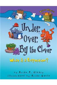 Under, Over, by the Clover