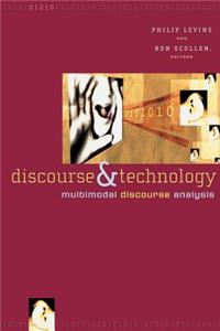 Discourse and Technology: Multimodal Discourse Analysis