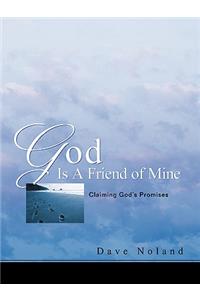 God Is A Friend of Mine