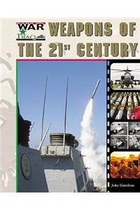 Weapons of the Twenty-First Century