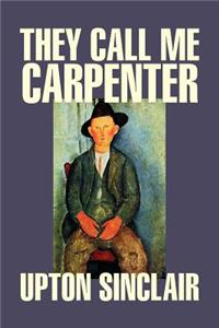 They Call Me Carpenter
