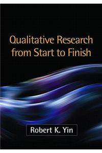 Qualitative Research from Start to Finish