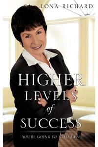 Higher Levels of Success