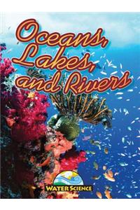Oceans, Lakes & Rivers