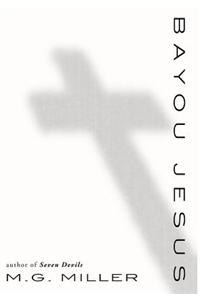 Bayou Jesus