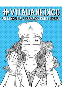 Vita da Medico