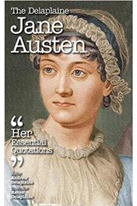 Delaplaine Jane Austen - Her Essential Quotations