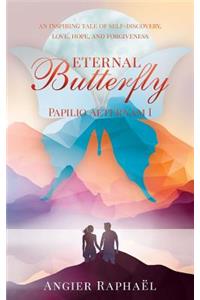 Eternal Butterfly Papilio Aeternam I