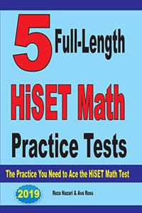 5 Full-Length HiSET Math Practice Tests