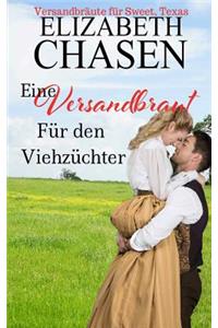 Eine Versandbraut für den Viehzüchter