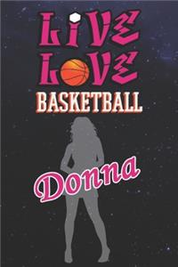 Live Love Basketball Donna