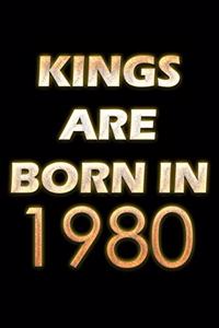 Kings Are Born In 1980 Notebook