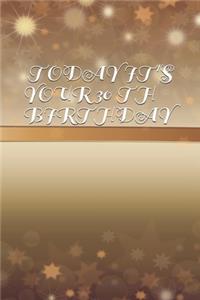 Today It's Your 30 Th Birthday
