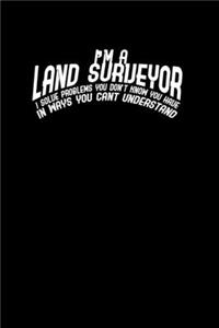 I'm a Land Surveyor