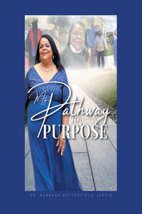 My Pathway to Purpose