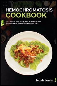 Hemochromatosis Cookbook