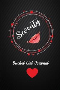 Seventy Bucket List Journal