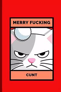 Merry Fucking Cunt
