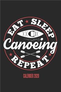 Eat Sleep Canoeing Repeat Calender 2020