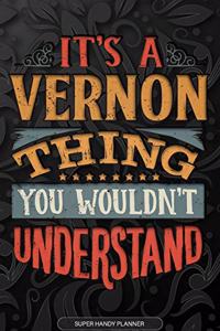 Its A Vernon Thing You Wouldnt Understand