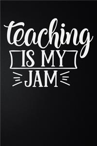 Teaching Is My Jam