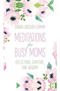 Meditations for Busy Moms