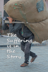 Suffering is in the Story