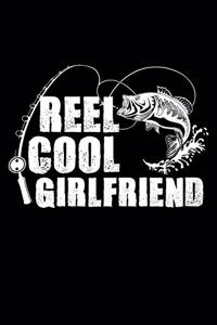 Reel Cool Girlfriend: A Journal, Notepad, or Diary to write down your thoughts. - 120 Page - 6x9 - College Ruled Journal - Writing Book, Personal Writing Space, Doodle, N