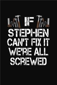 If Stephen Can't Fix It We're All Screwed