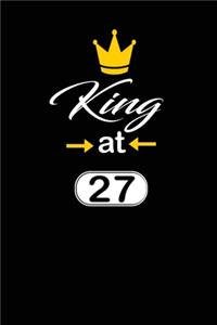 king at 27