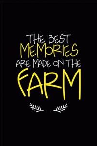 The Best Memories Are Made On The Farm: All Purpose 6x9 Blank Lined Notebook Journal Way Better Than A Card Trendy Unique Gift Black Solid Farmer