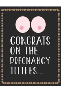 Congrats On The Pregnancy Tittles