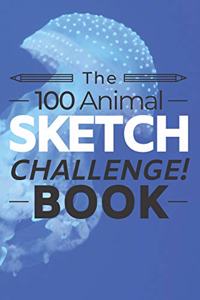 100 Animal Sketch Challenge Book