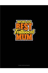 World's Best Tattooed Mum