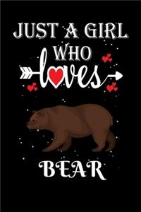 Just a Girl Who Loves Bear