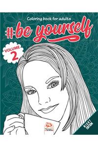 #Be Yourself - volume 2 - Night Edition