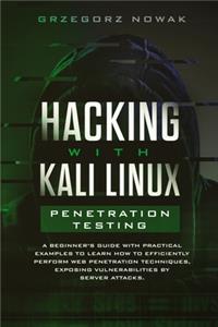 Hacking with Kali Linux