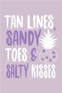 Tan Lines Sandy Toes Salty Kisses