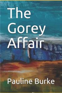 Gorey Affair