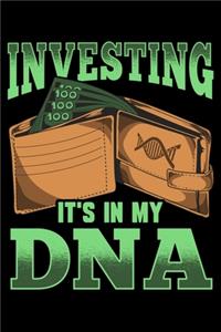 Investing It's In My DNA