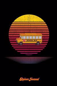 School Bus Driver Journal