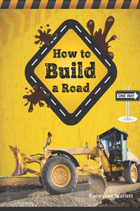 How To Build A Road