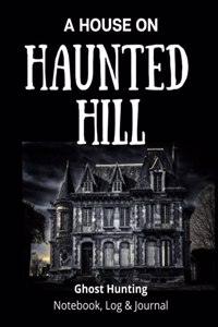 A House on Haunted Hill