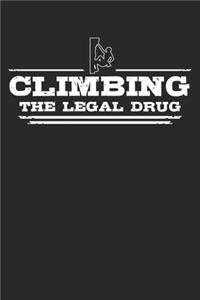 Climbing - The legal drug