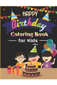 Happy Birthday Coloring Book for Kids