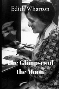 The Glimpses of the Moon