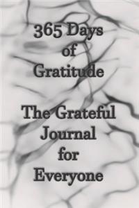 365 Days of Gratitude The Grateful Journal for Everyone