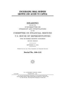 Encouraging small business growth and access to capital