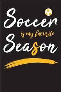 Soccer is my favorite season