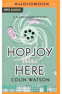 Hopjoy Was Here